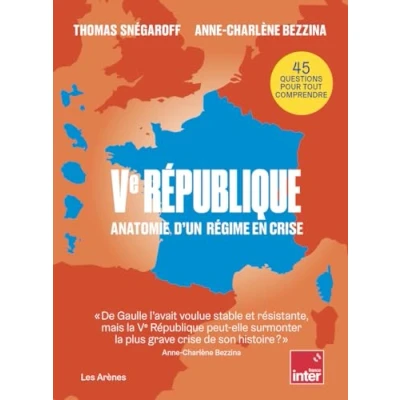 Image de Ve République Anatomie d&#039;un régime en crise(s)