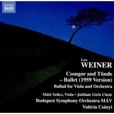 Image de Csongor and Tuunde Ballet 1959/Ballade pour Clarinette OP 28/Version Alto et Orchestre