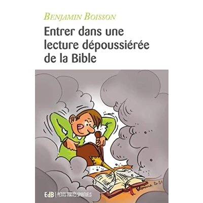 Image de Entrer dans une lecture dépoussiérée de la Bible
