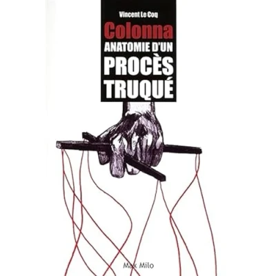 Image de Colonna anatomie d&#039;un procès truqué