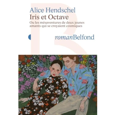 Image de IRIS ET OCTAVE ou les mésaventures de deux jeunes amants qui se croyaient cosmiques (Grand format)